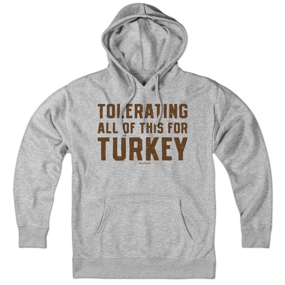 Tolerating All Of This For Turkey Thanksgiving Hoodie
