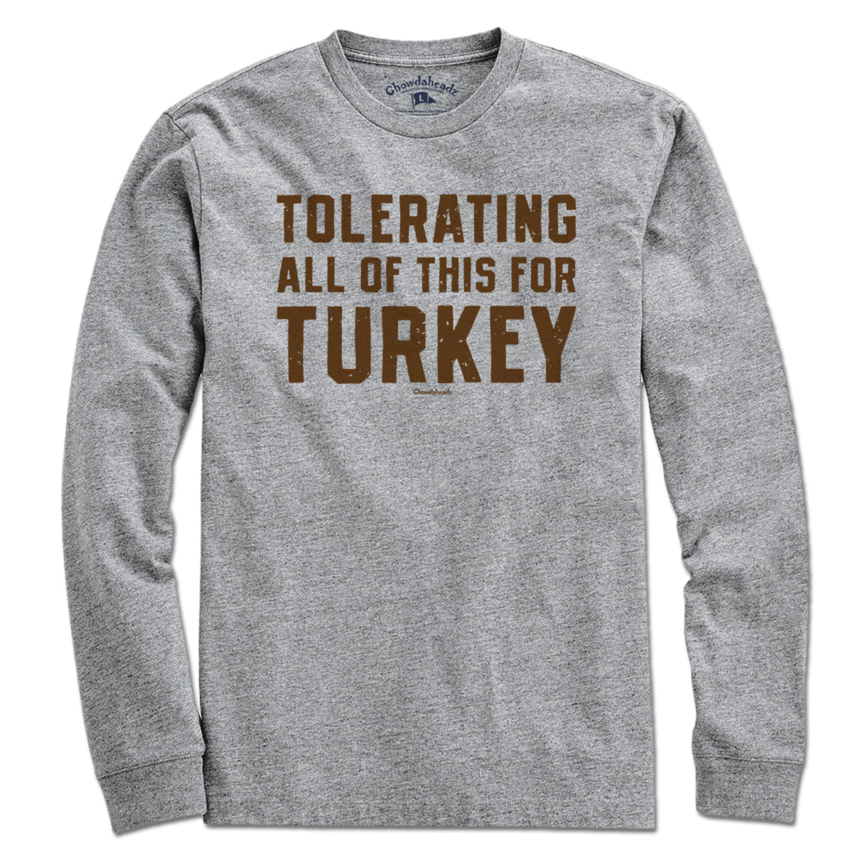 Tolerating All Of This For Turkey Thanksgiving T-Shirt