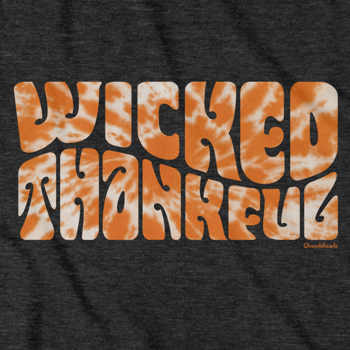 Wicked Thankful Tie Dye Hoodie