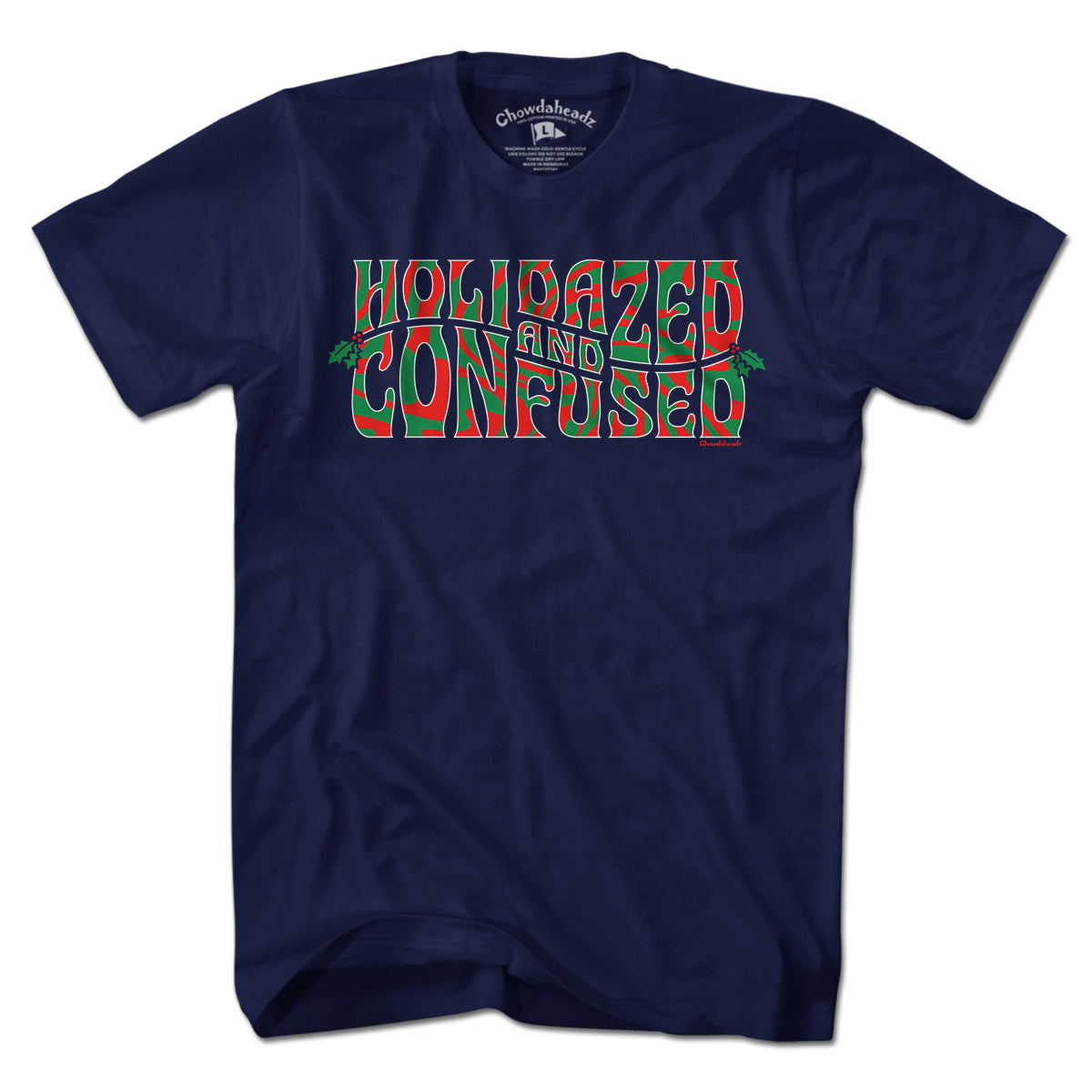 Holidazed And Confused T-Shirt