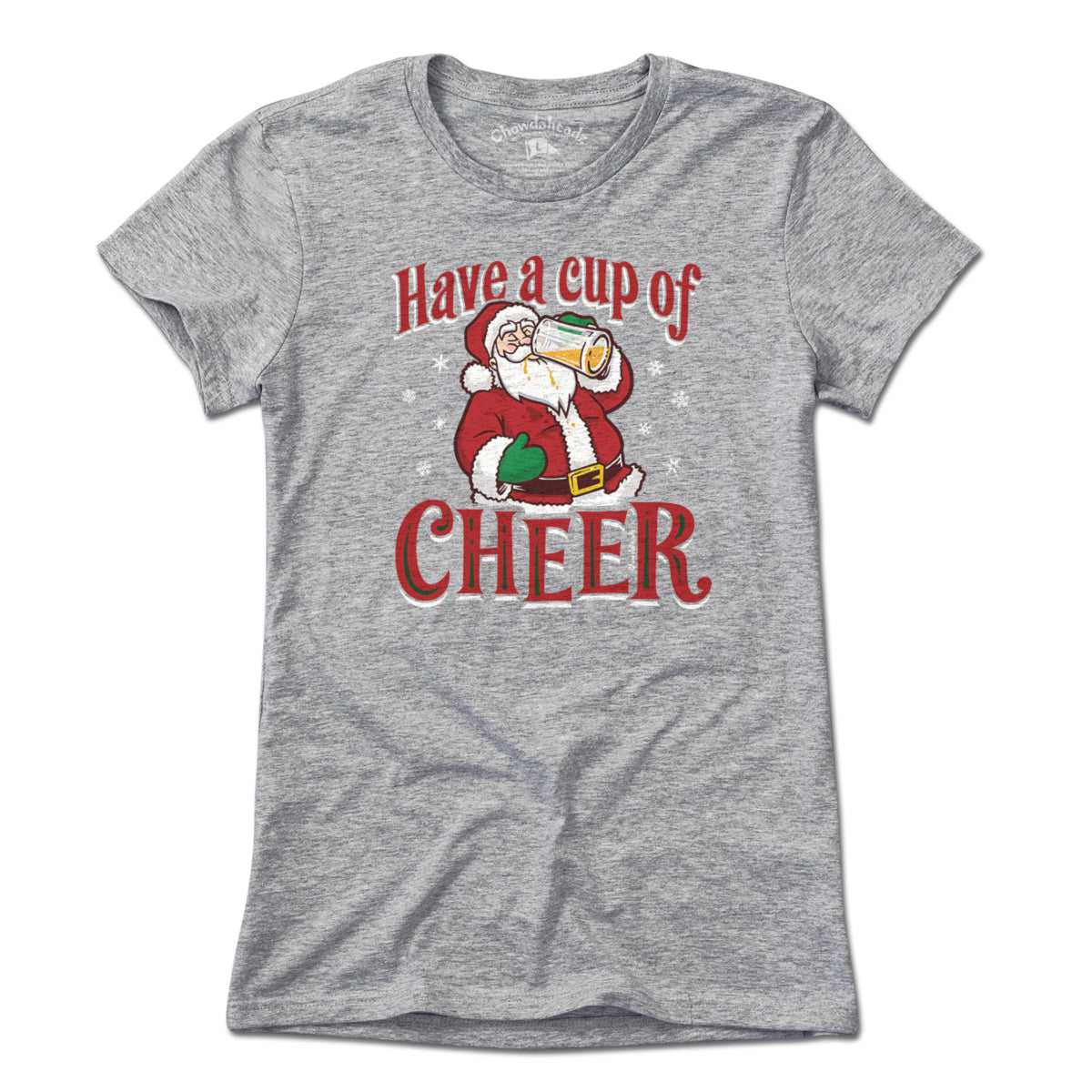 Have A Cup Of Cheer T-Shirt