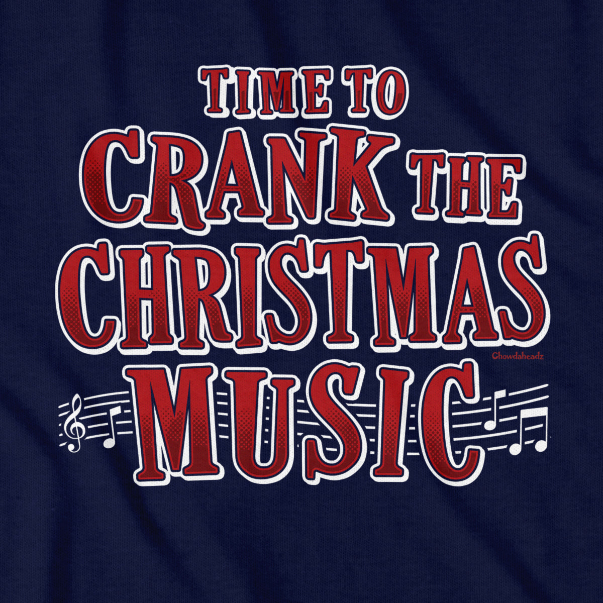 Crank The Christmas Music T-Shirt