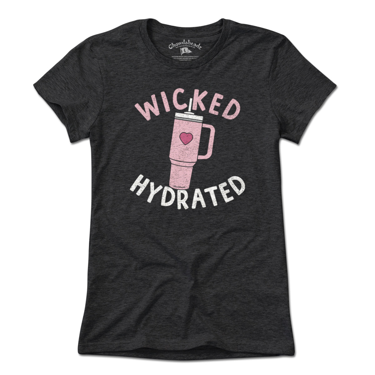 Wicked Hydrated Tumbler T-Shirt