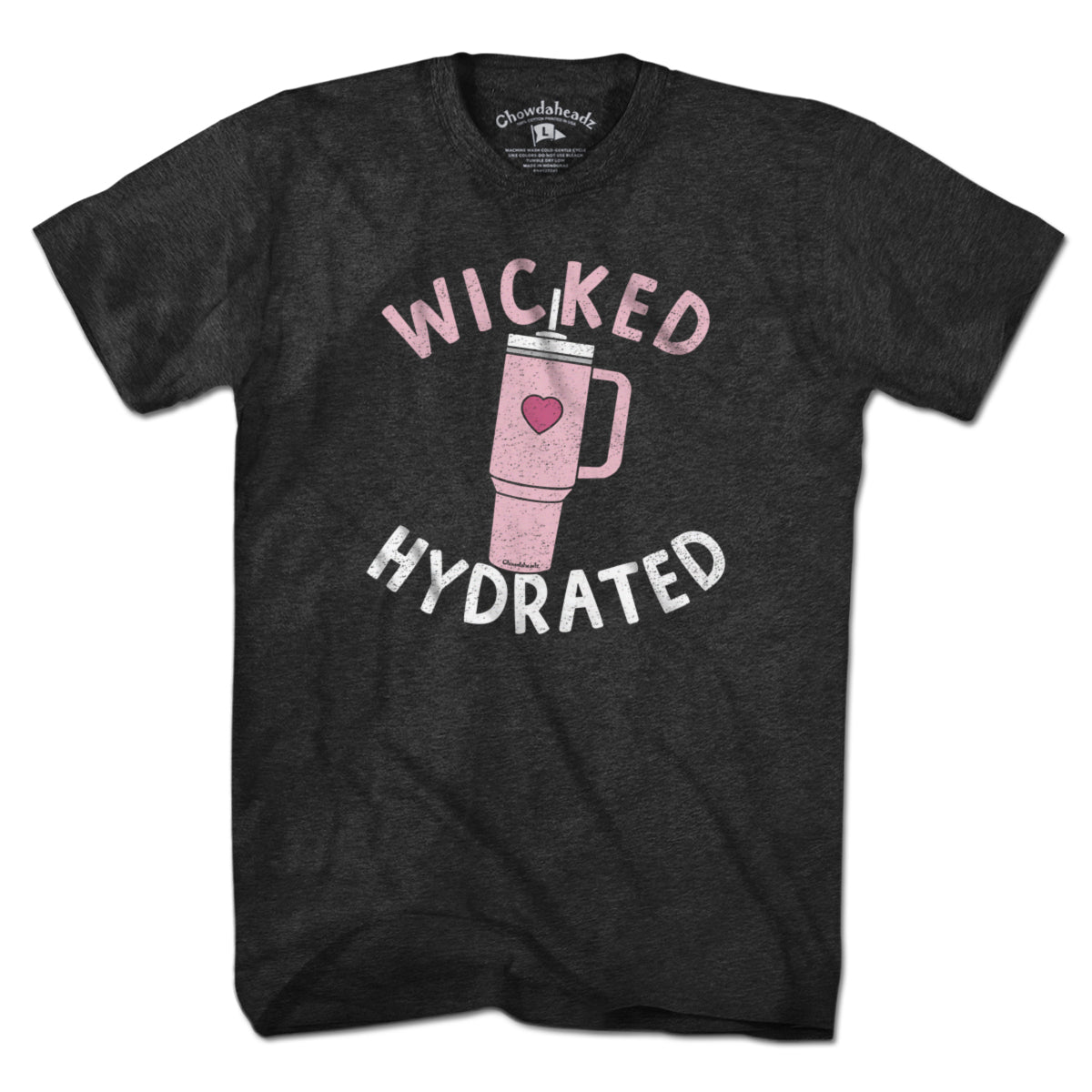 Wicked Hydrated Tumbler T-Shirt