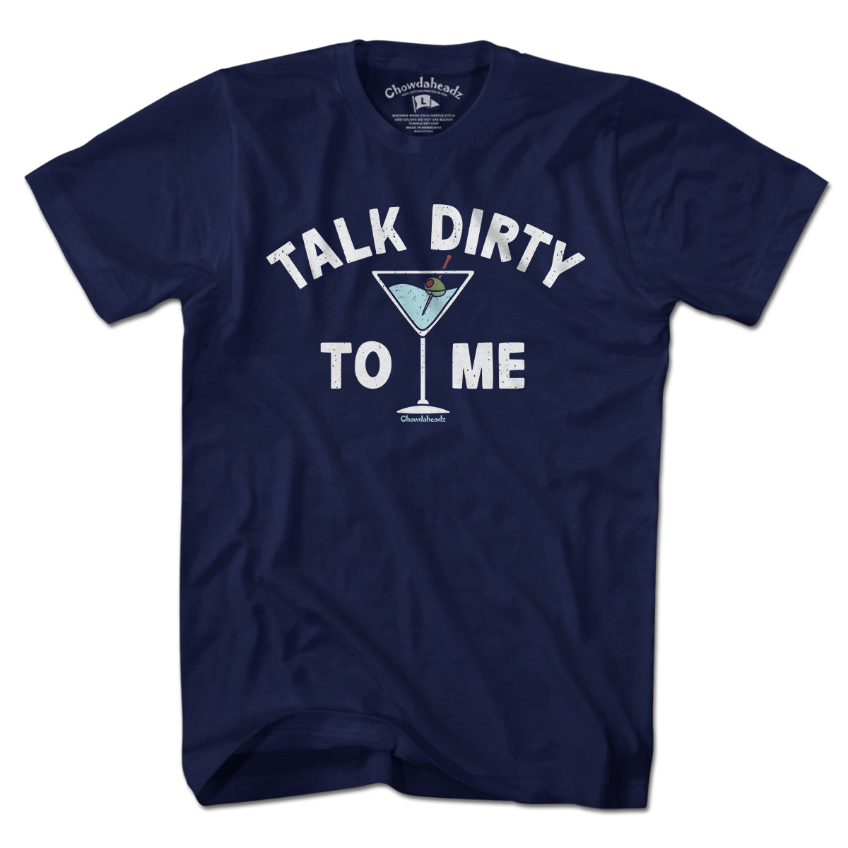 Talk Dirty To Me Martini T-Shirt