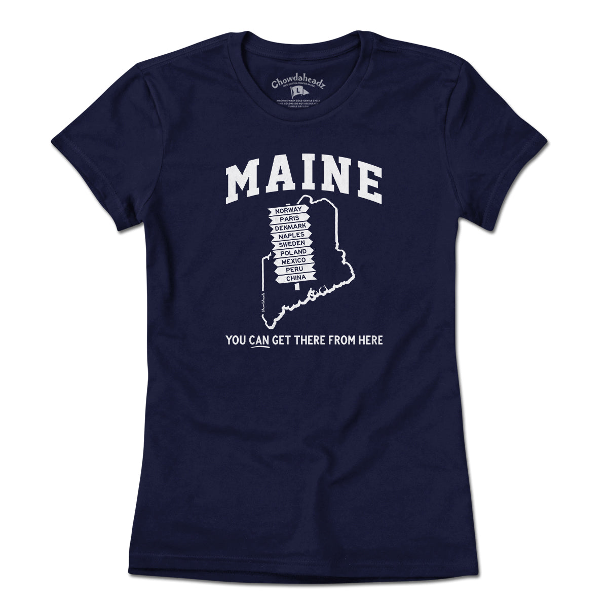 Maine You Can Get There From Here T-Shirt