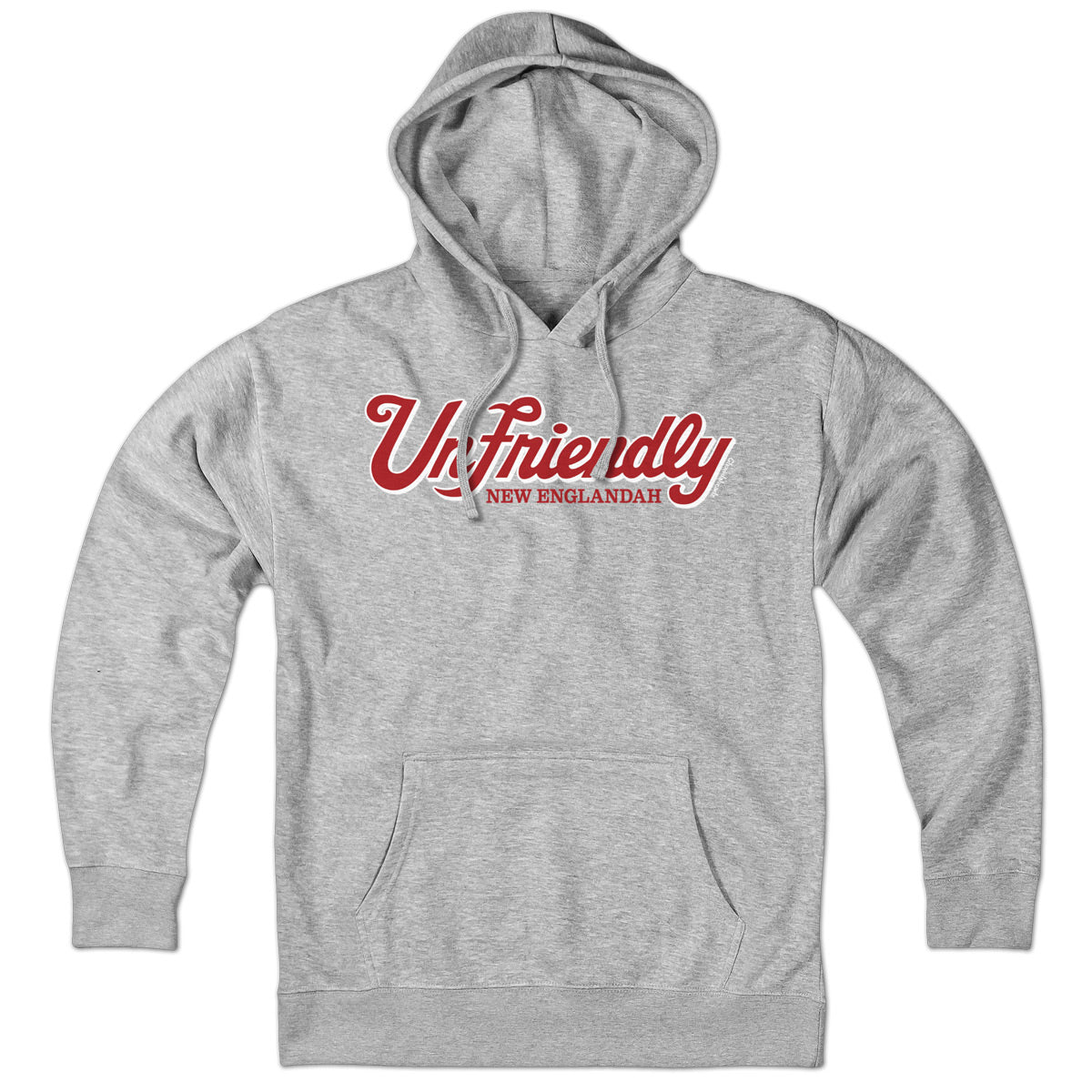 Unfriendly New Englandah Hoodie