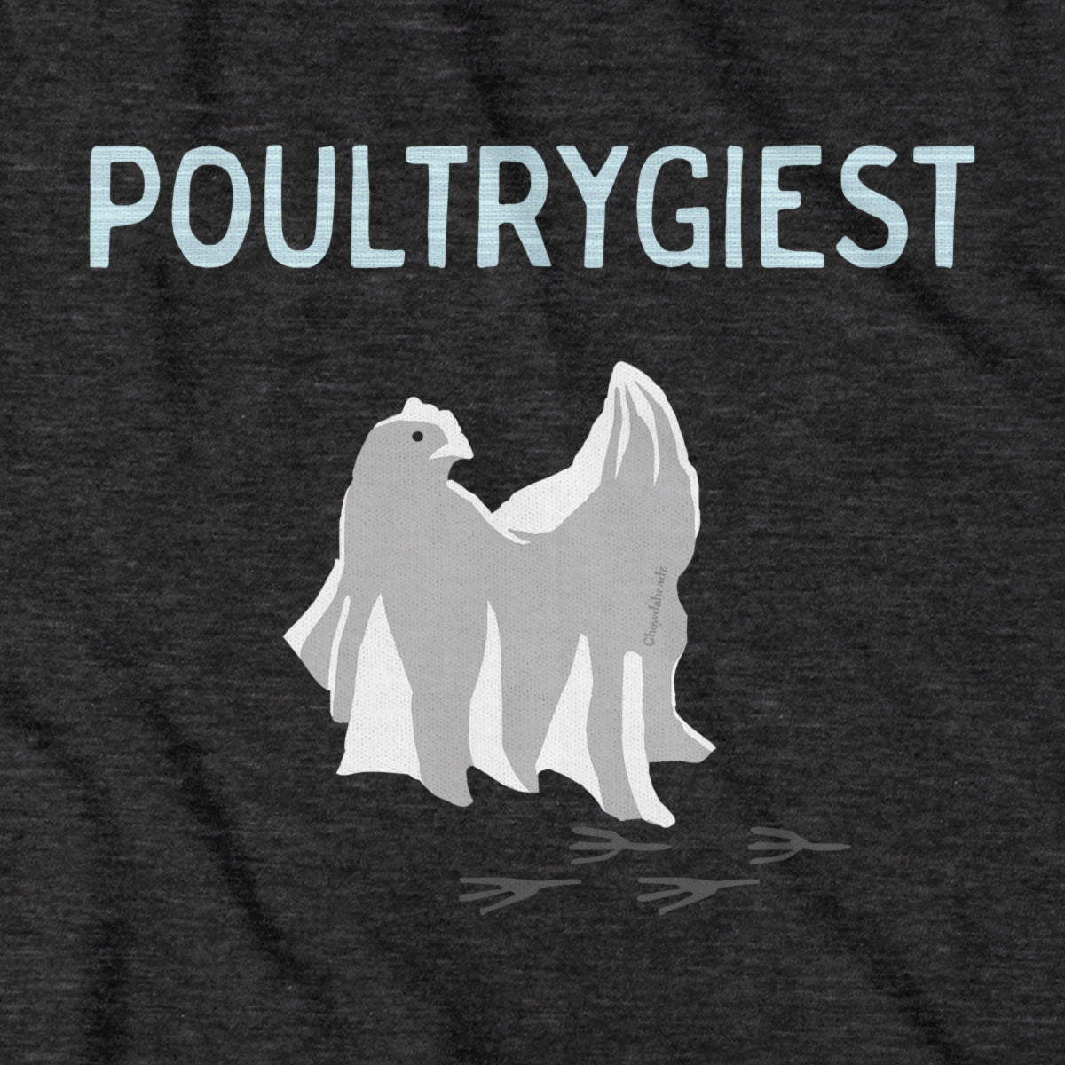 Poultrygiest T-Shirt