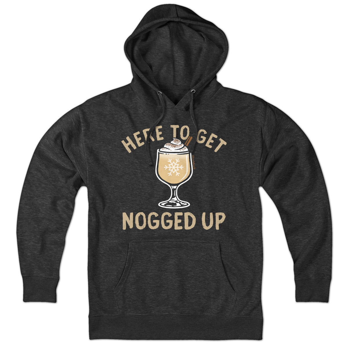 Here To Get Nogged Up Hoodie