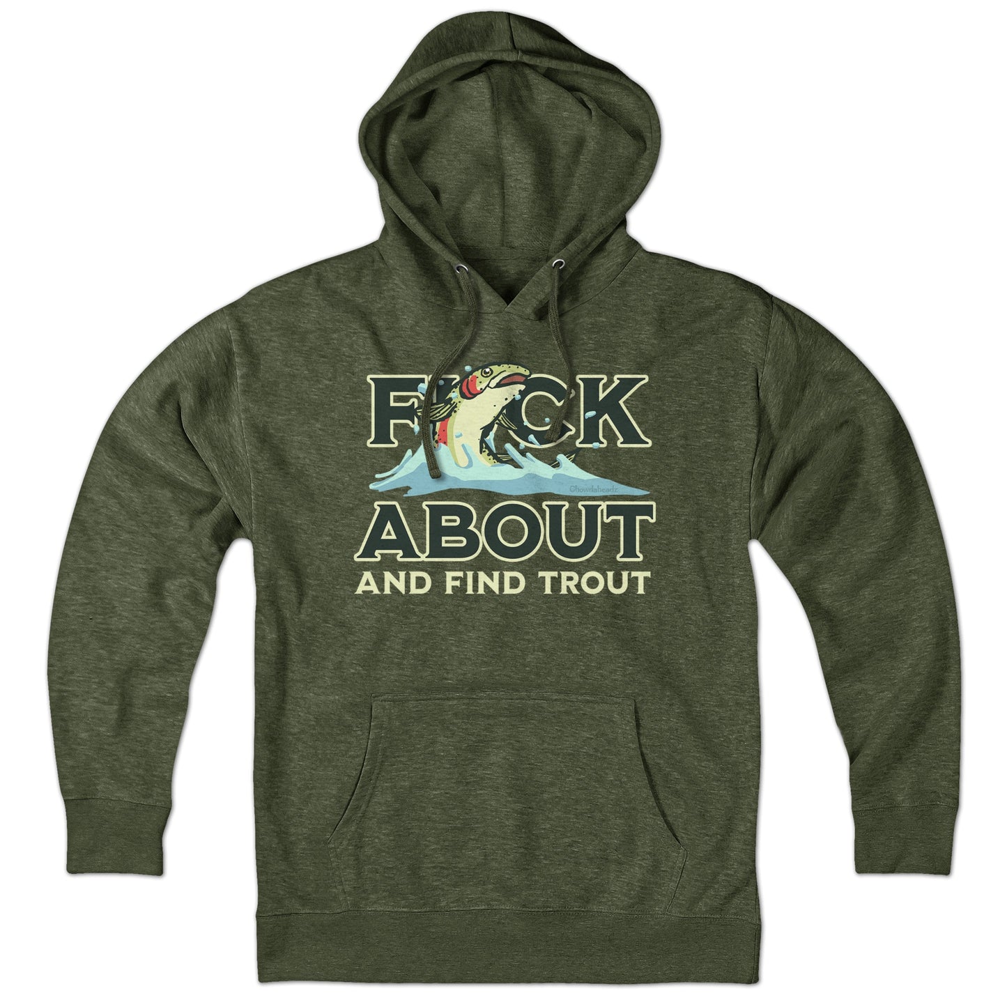 F*ck About And Find Trout Hoodie