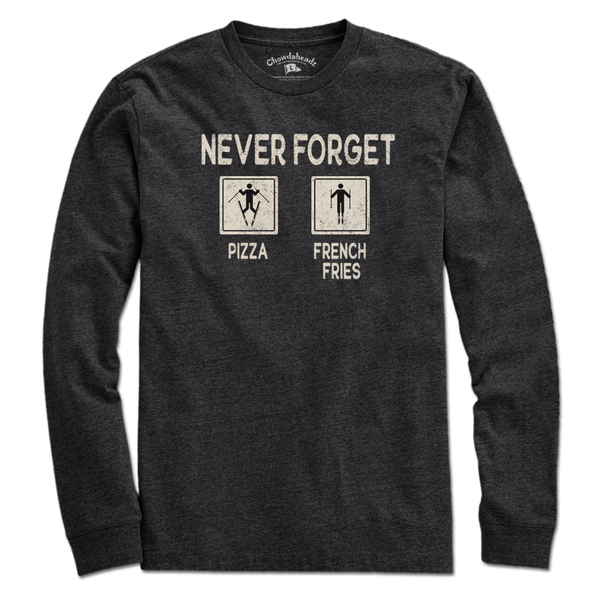 Never Forget Pizza & French Fries T-Shirt