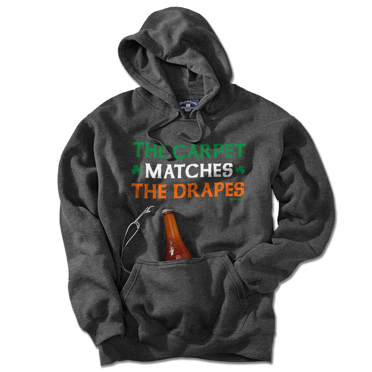 The Carpet Matches The Drapes Irish Tailgater Hoodie
