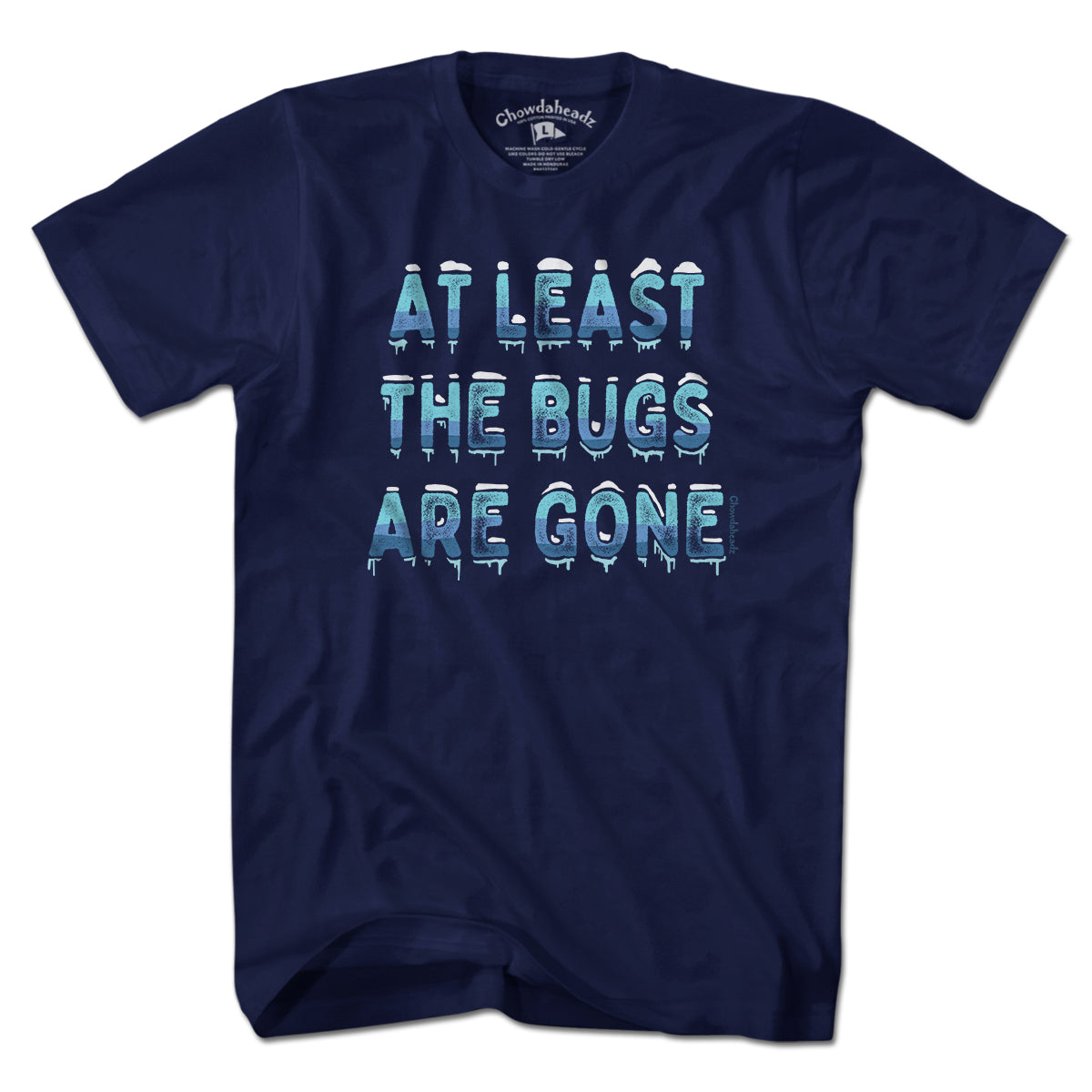 At Least The Bugs Are Gone T-Shirt