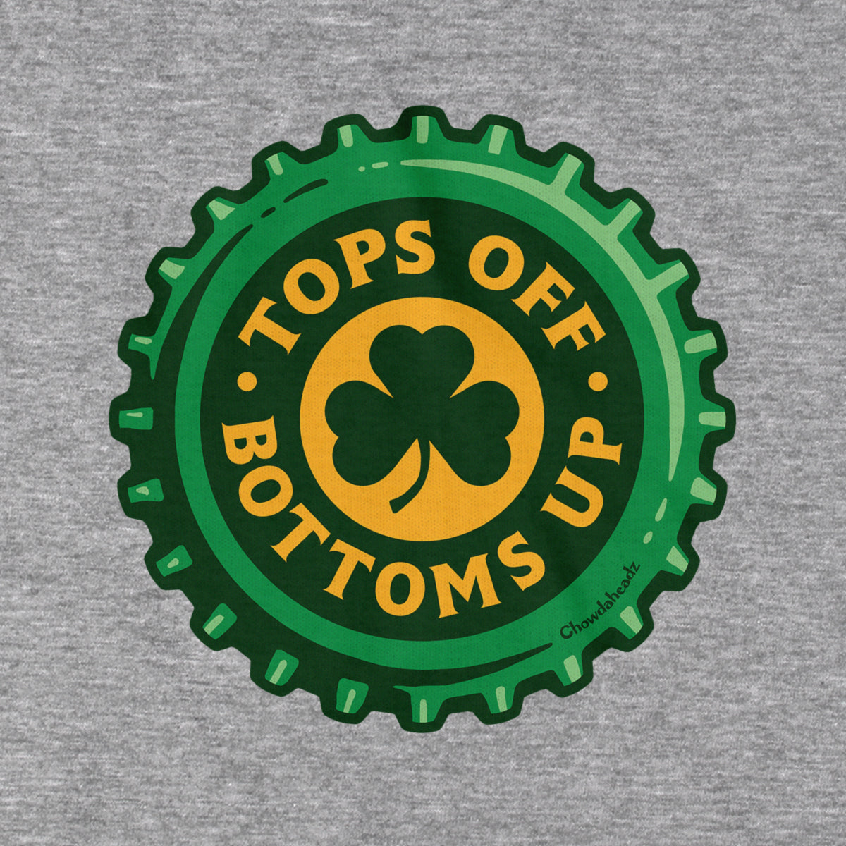 Tops Off Bottoms Up Bottle Cap T-Shirt