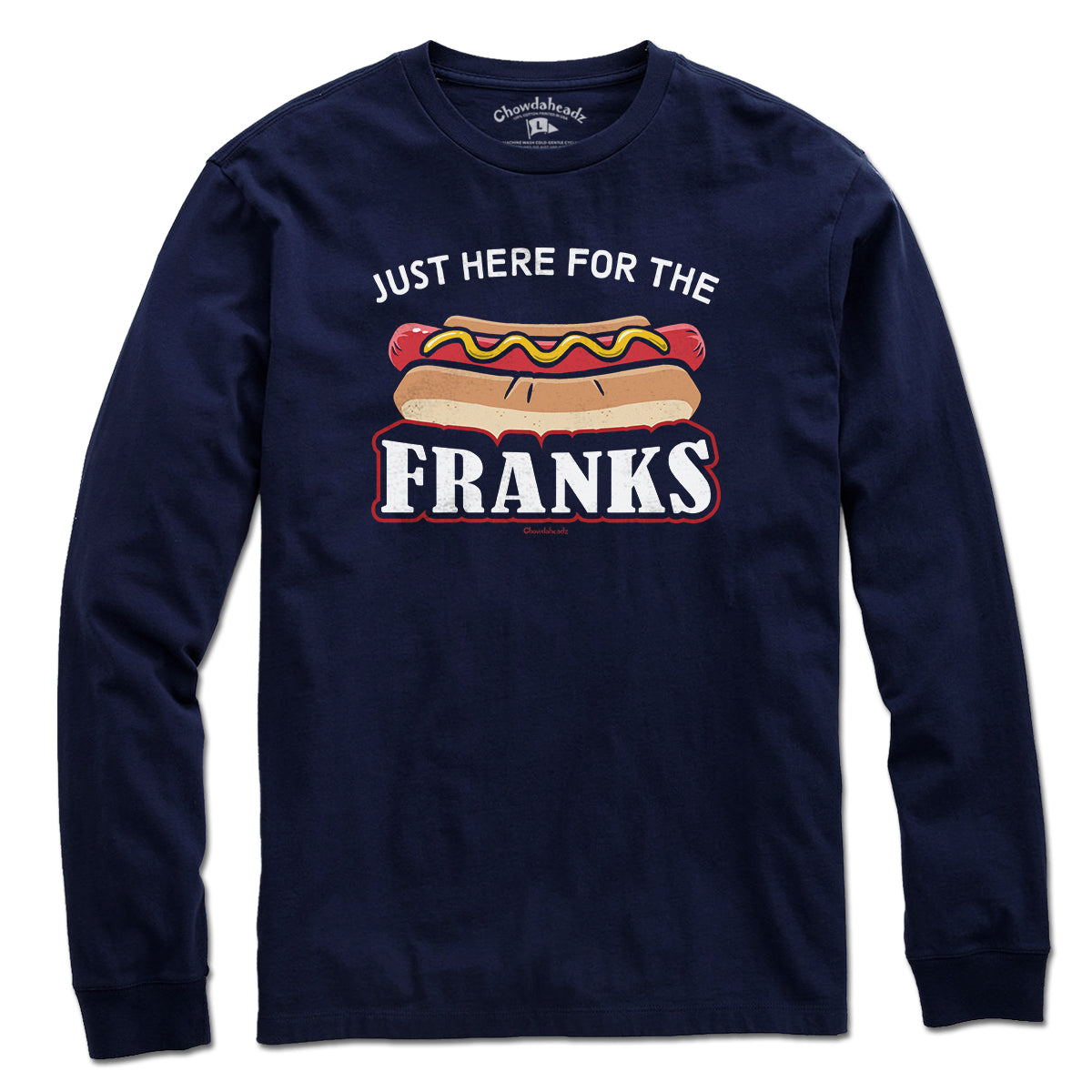Just Here For The Franks Baseball T-Shirt