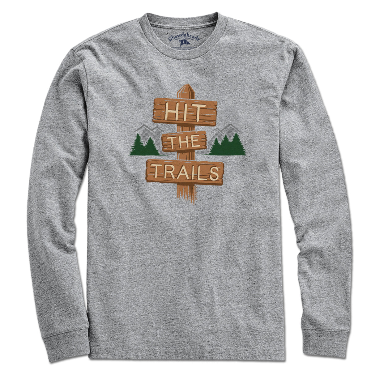 Hit The Trails Hiking Sign T-Shirt