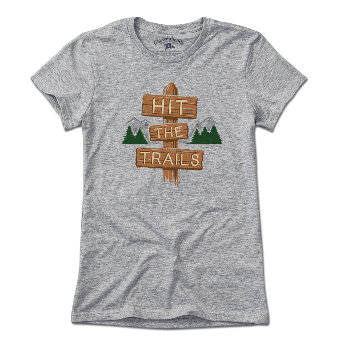 Hit The Trails Hiking Sign T-Shirt