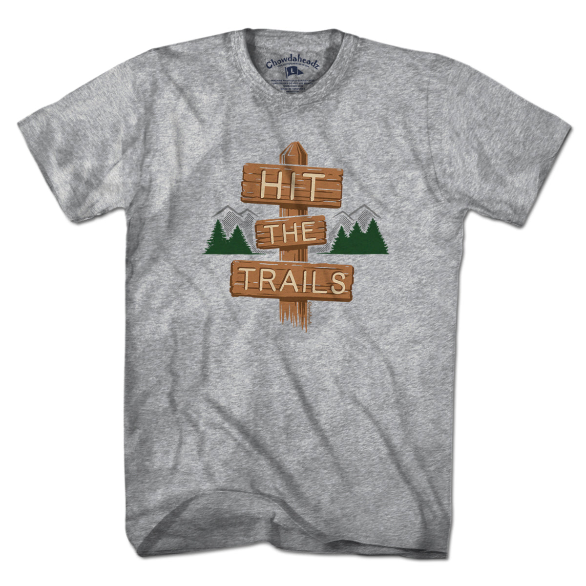 Hit The Trails Hiking Sign T-Shirt