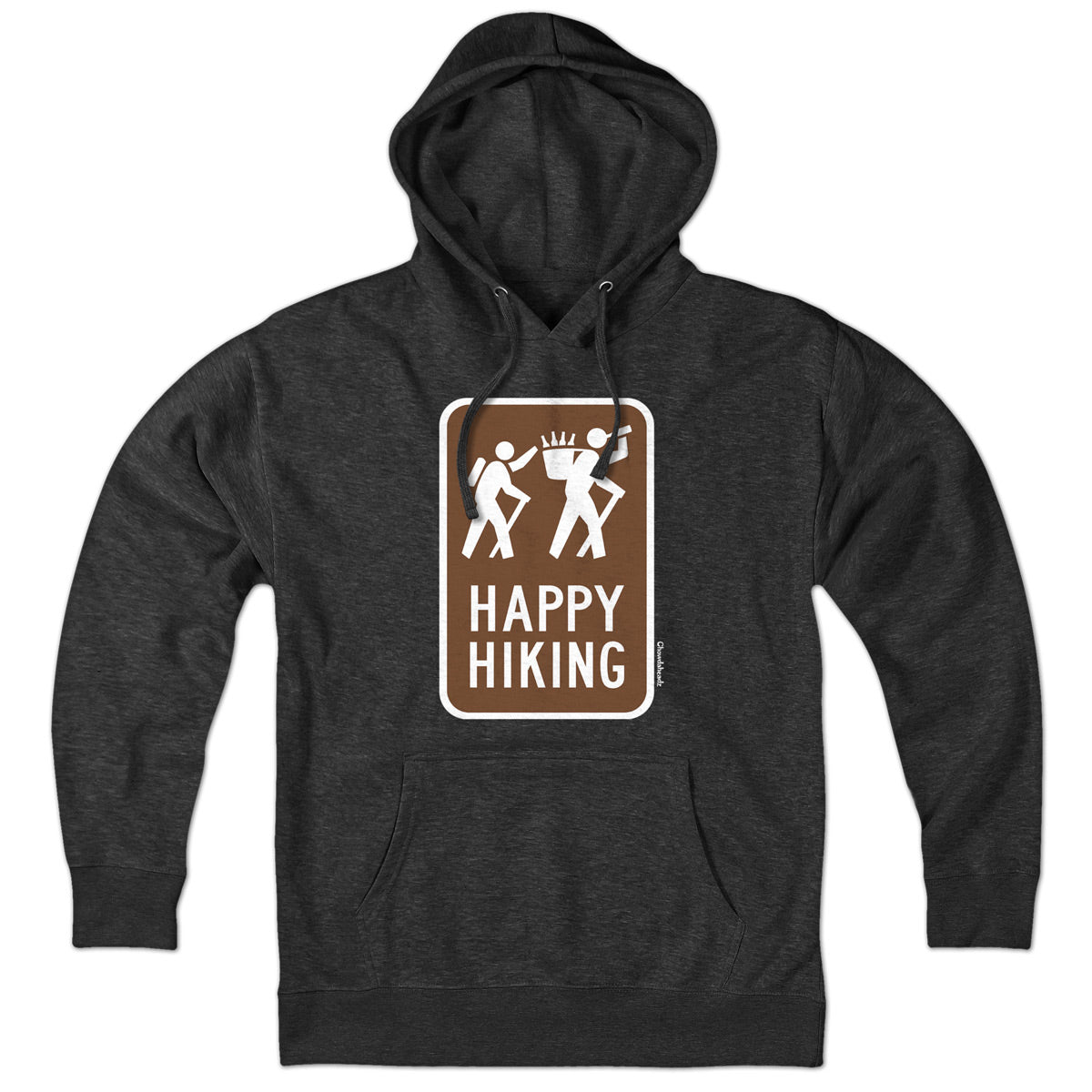 Happy Hiking Sign Hoodie
