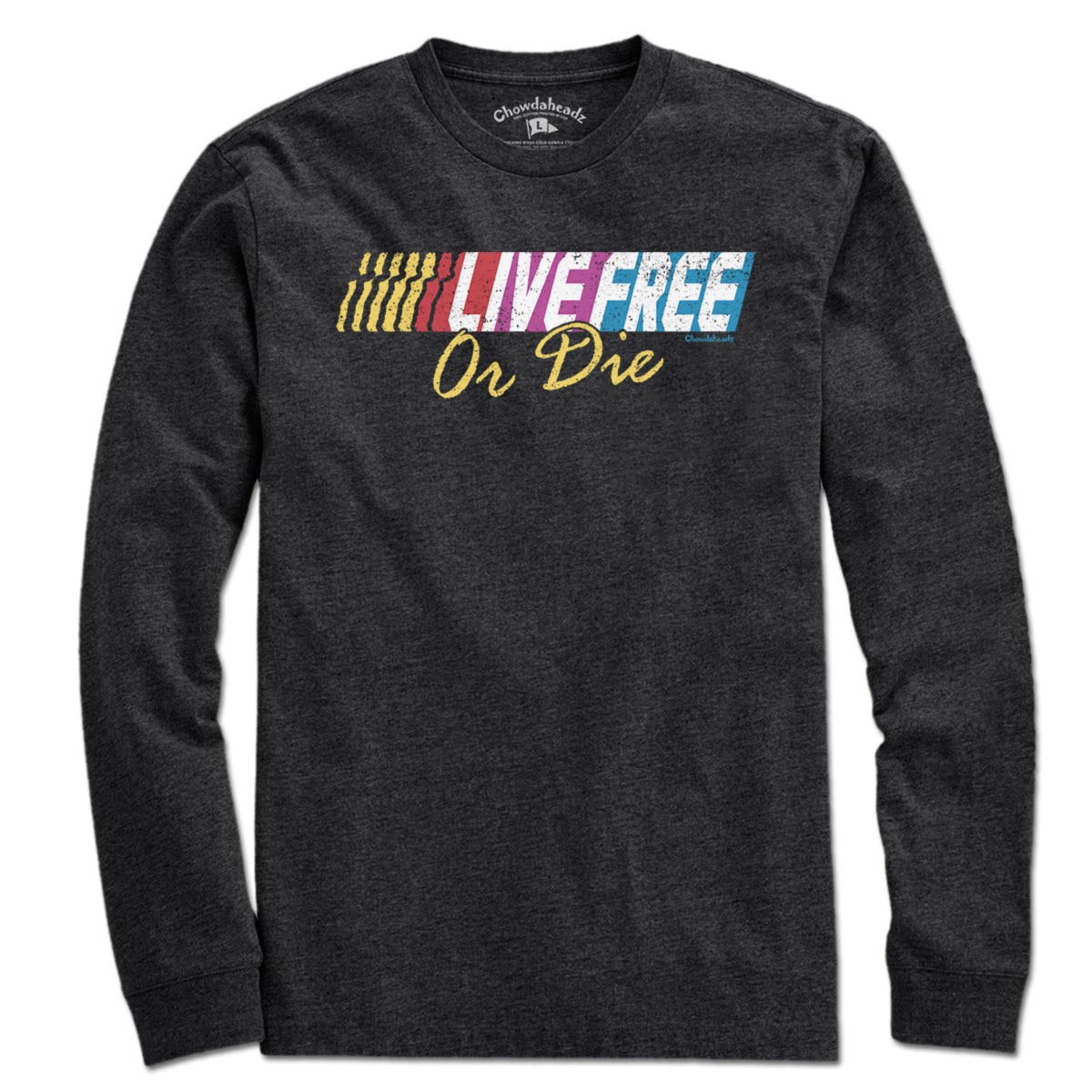 Live Free Or Die Fastlane T-Shirt