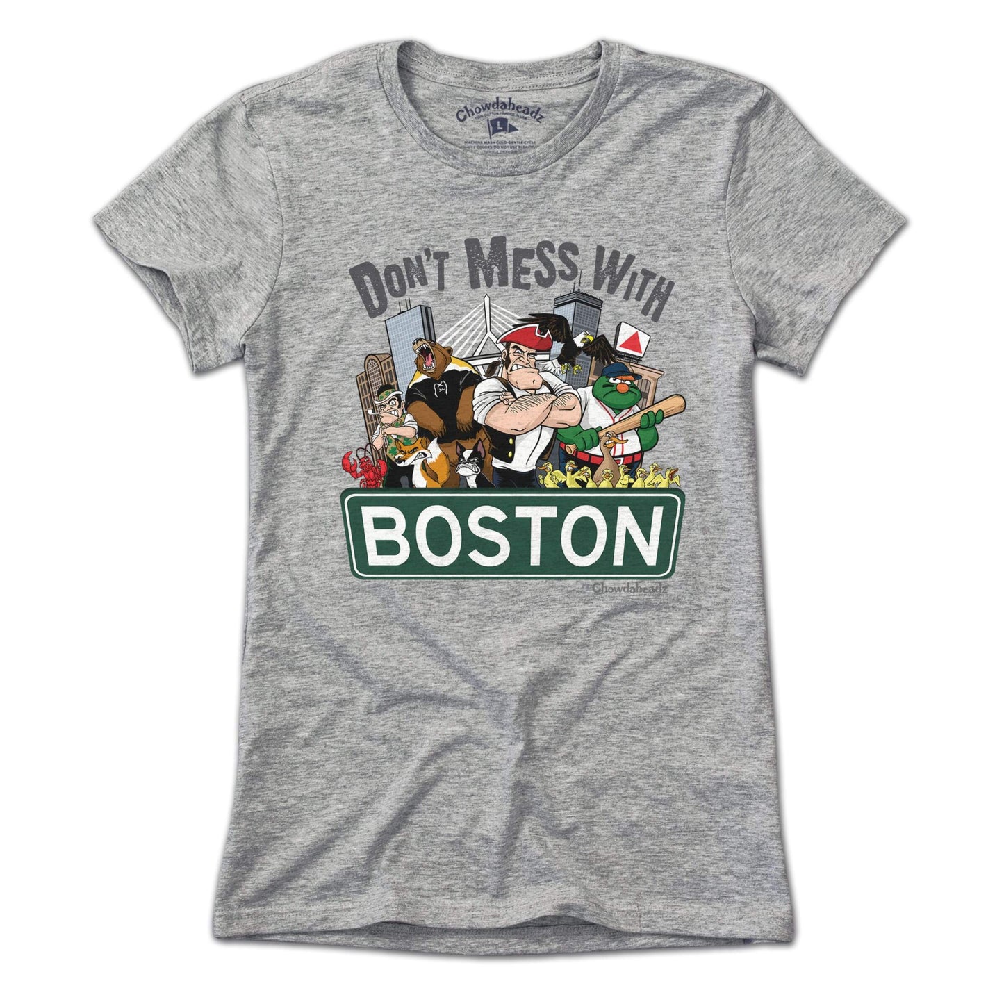 Don't Mess With Boston T-Shirt