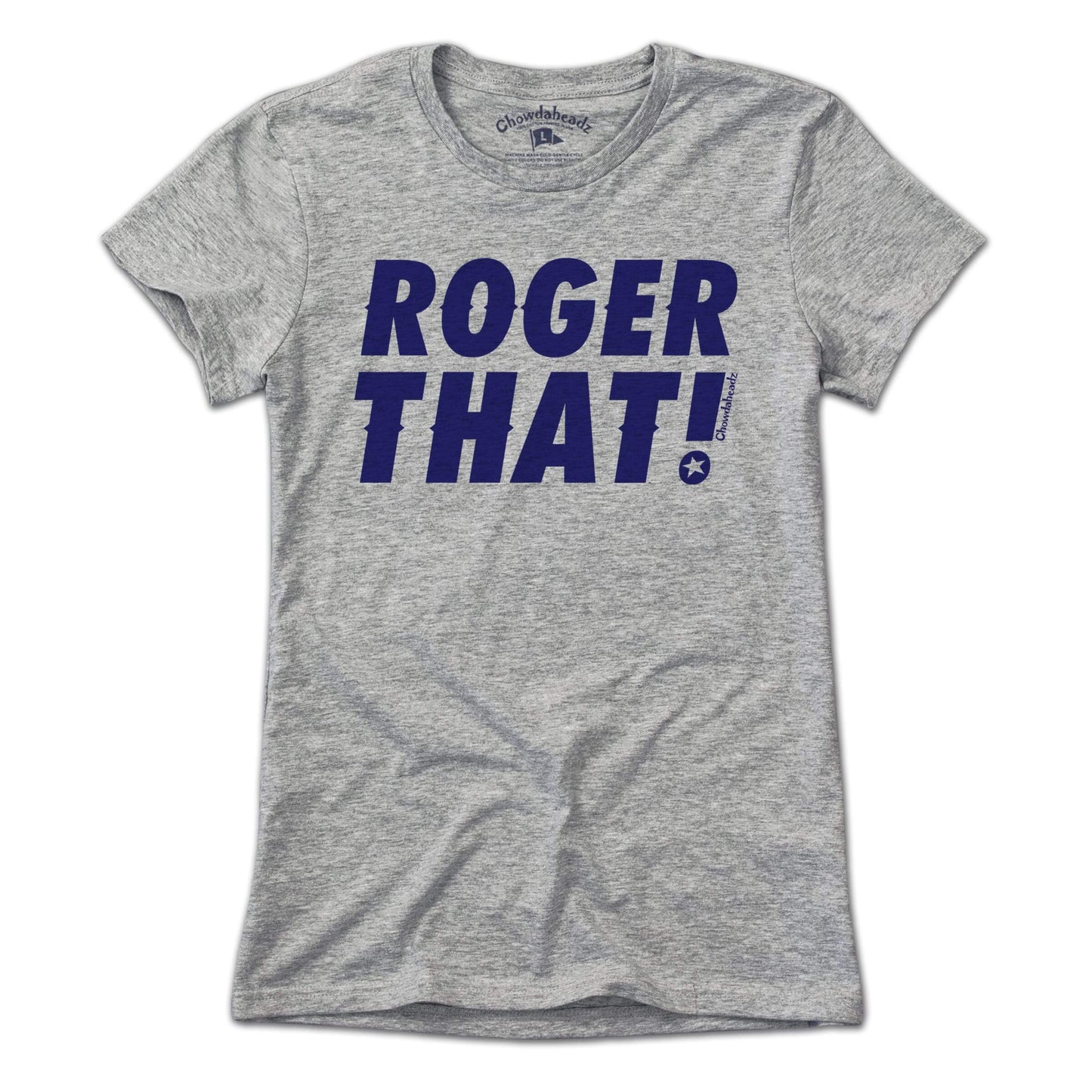 Roger That T-Shirt