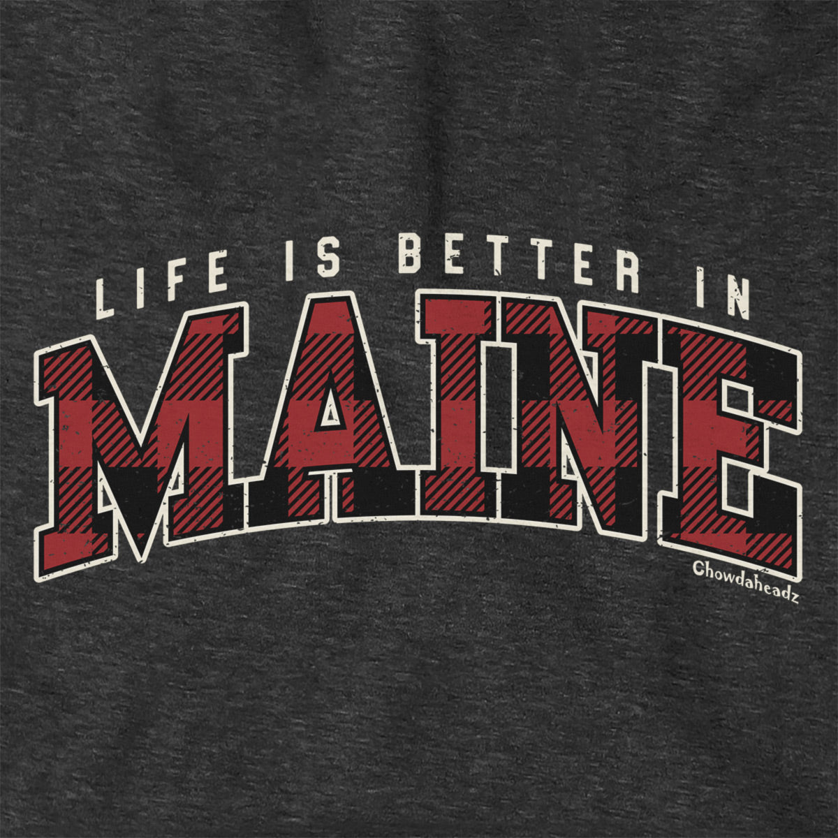 Life is Better in Maine Hoodie