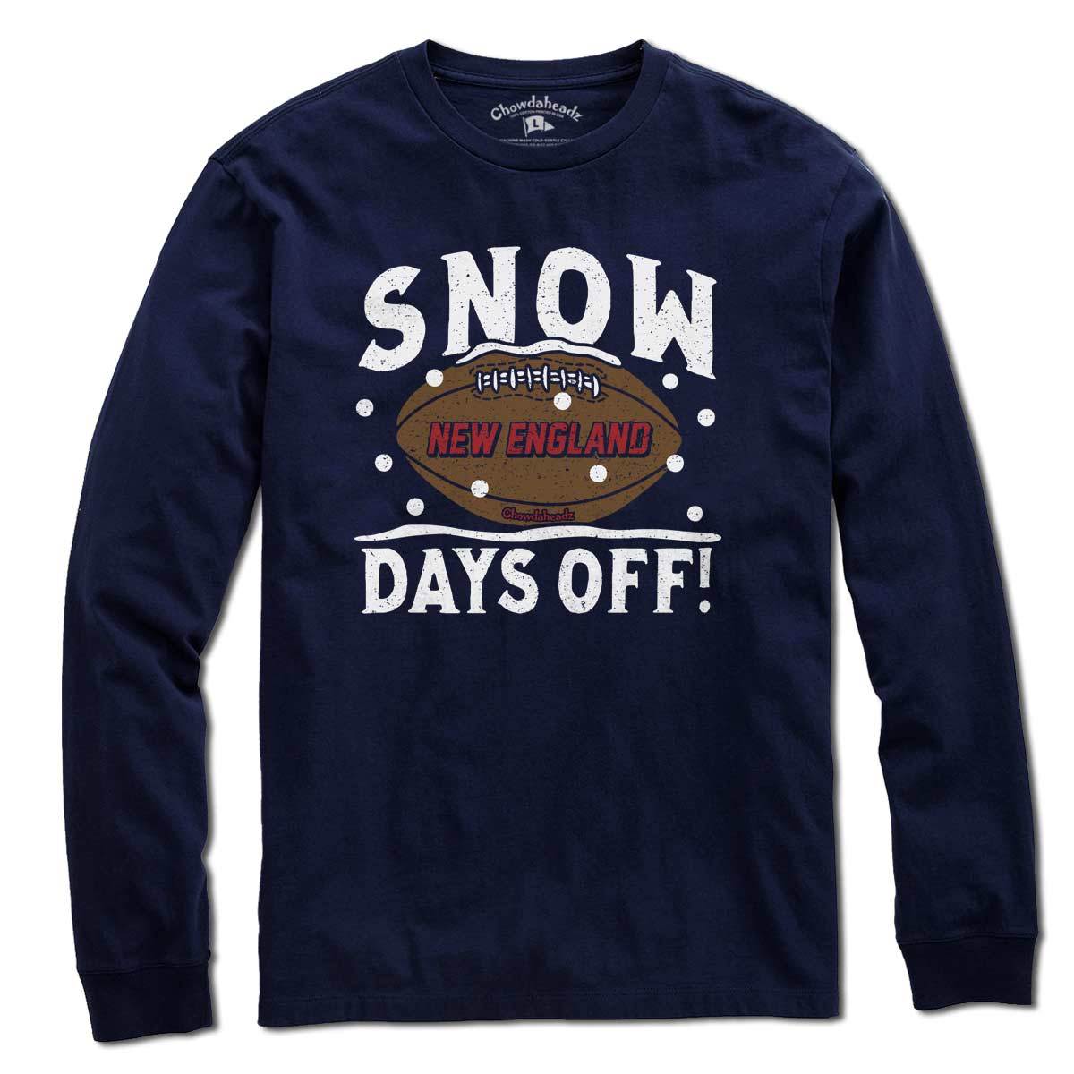 Snow Days Off T-Shirt