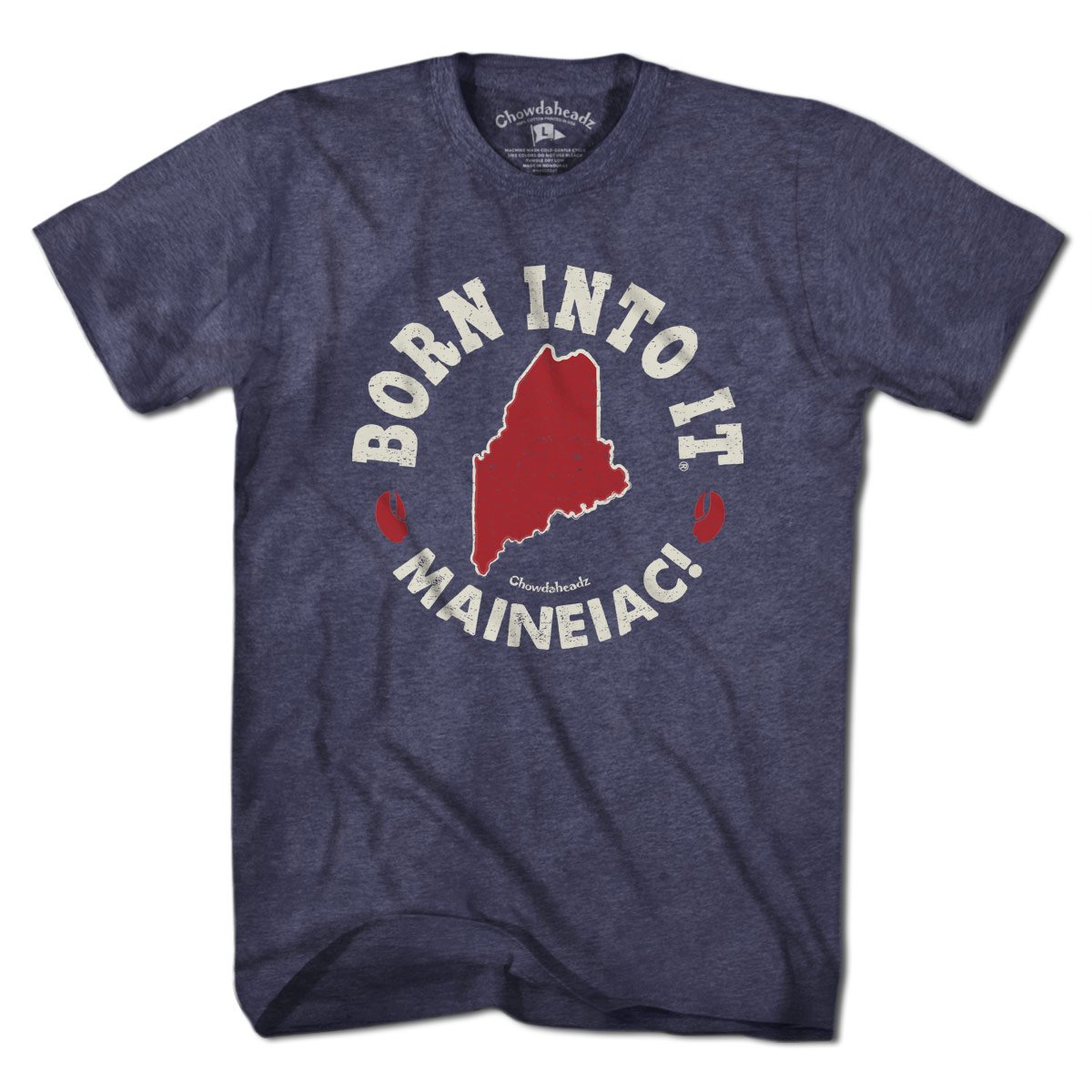 Born Into It Maine T-Shirt