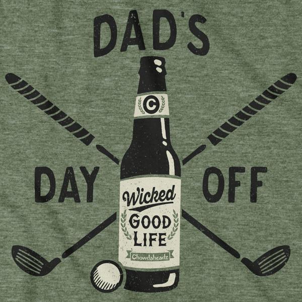 Dad's Day Off T-Shirt