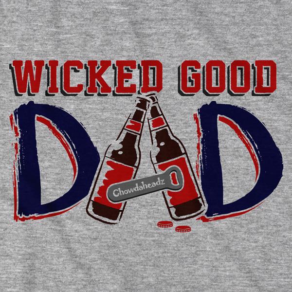 Wicked Good Dad T-Shirt