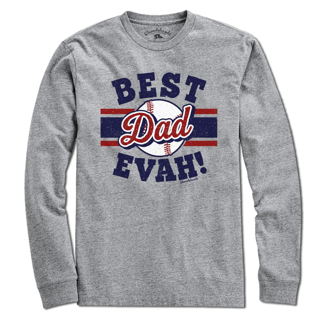 Best Dad Evah Baseball T-Shirt