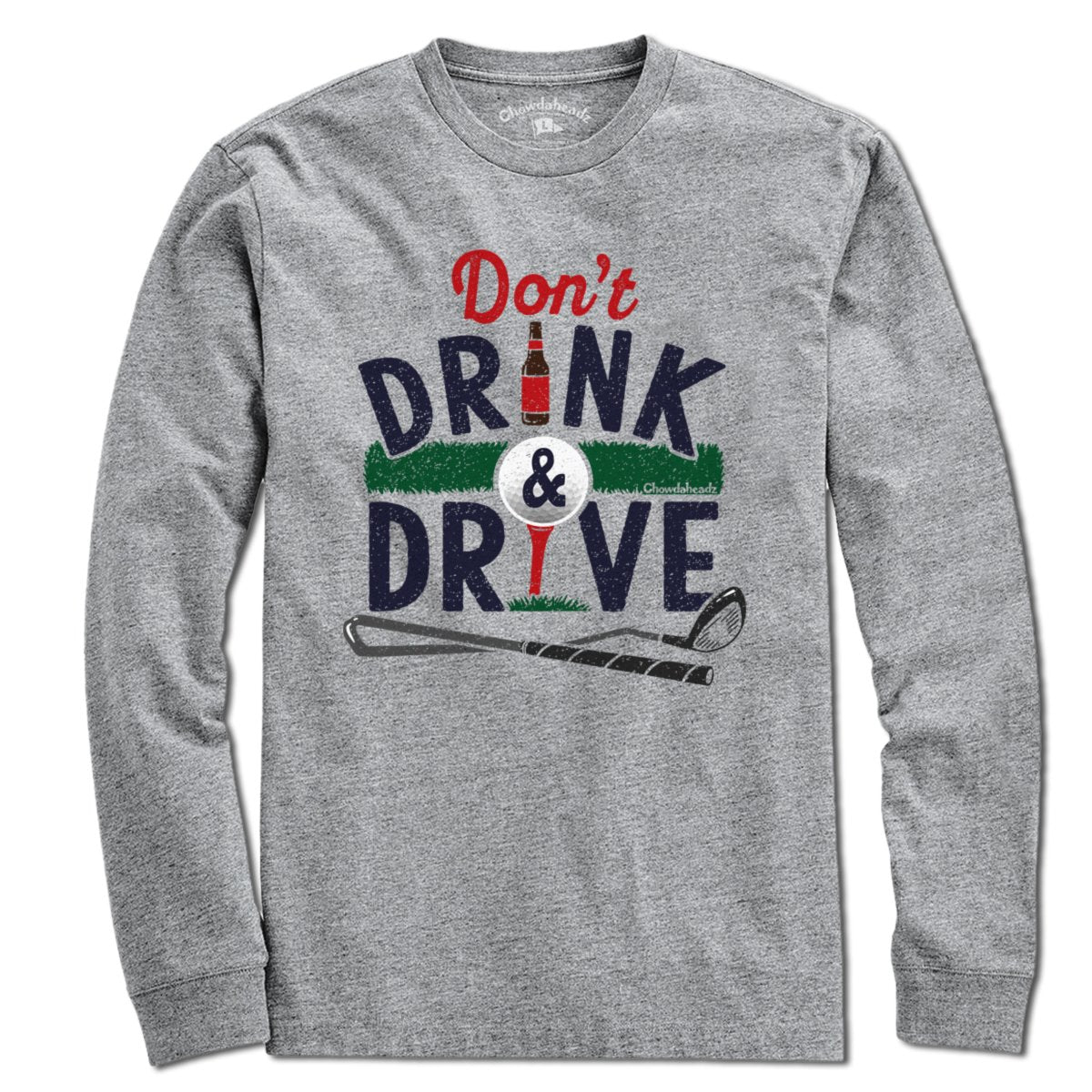 Don't Drink & Drive Golf T-Shirt