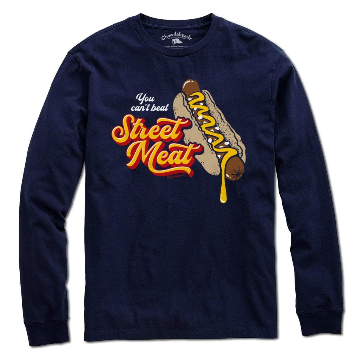 You Can't Beat Street Meat T-Shirt