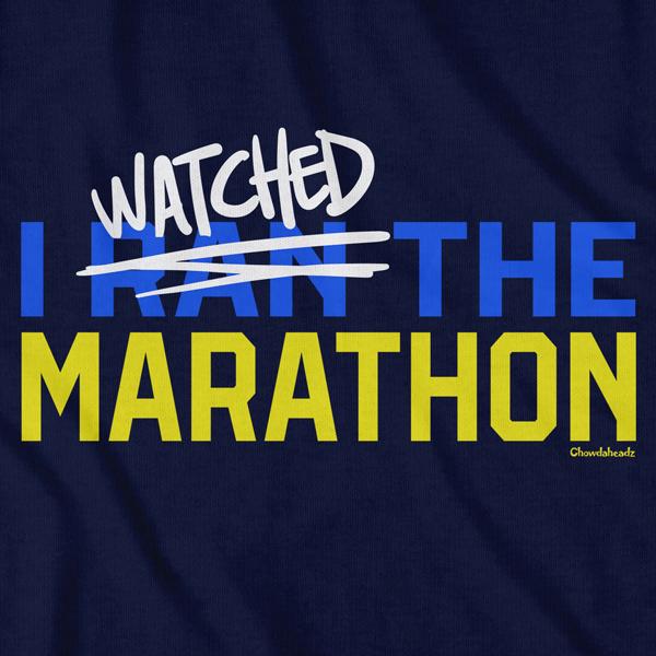 I Watched The Marathon T-Shirt