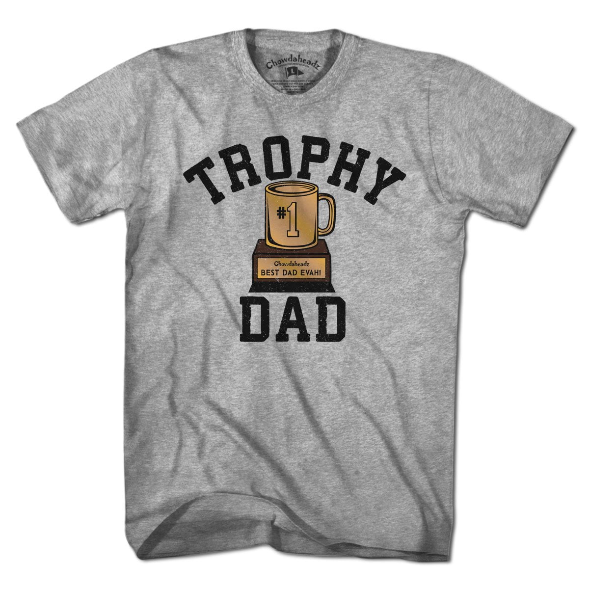 Trophy Dad T-Shirt