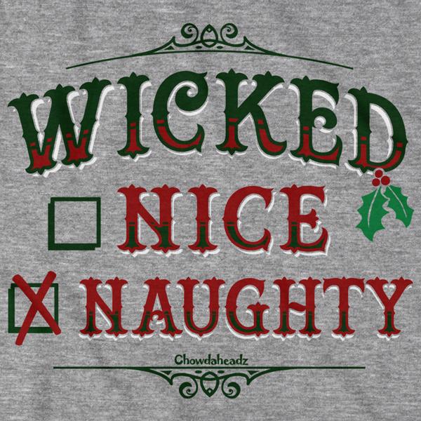 Wicked Nice/Naughty Checklist Holiday T-Shirt