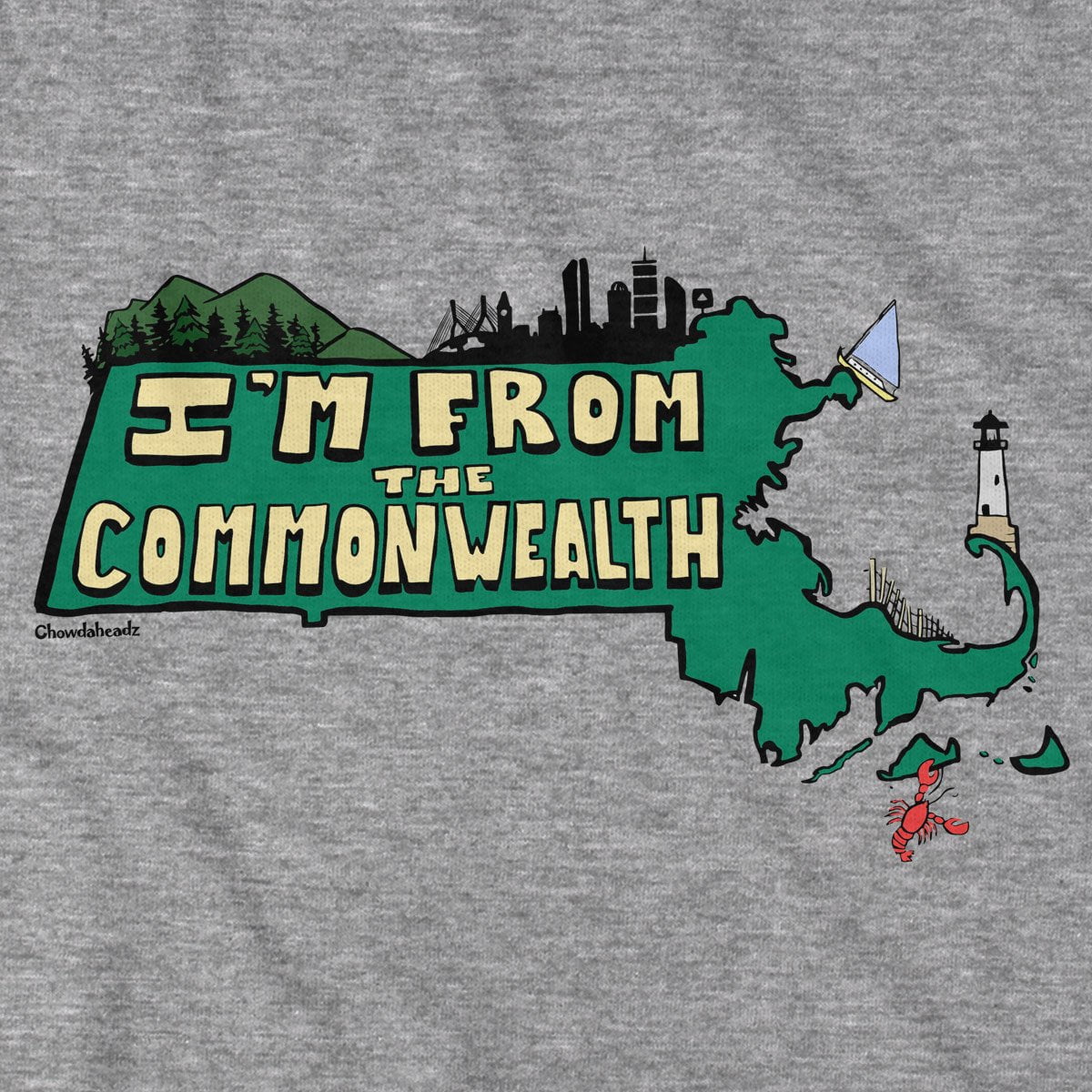 I'm From the Commonwealth Massachusetts T-Shirt