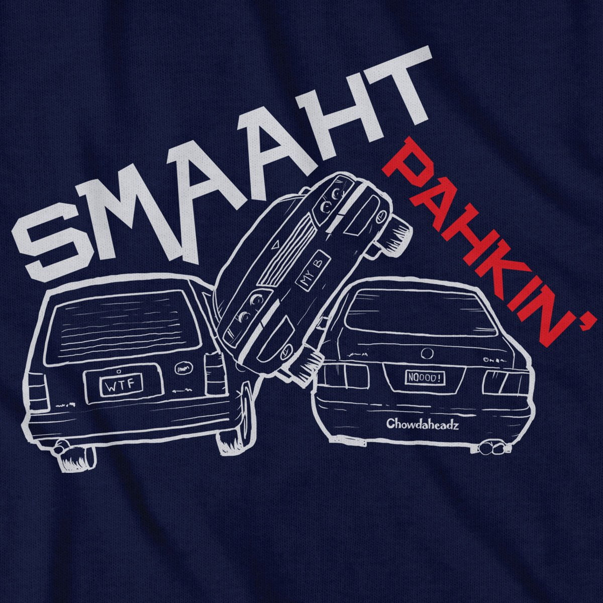 Smaaht Pahkin' T-Shirt