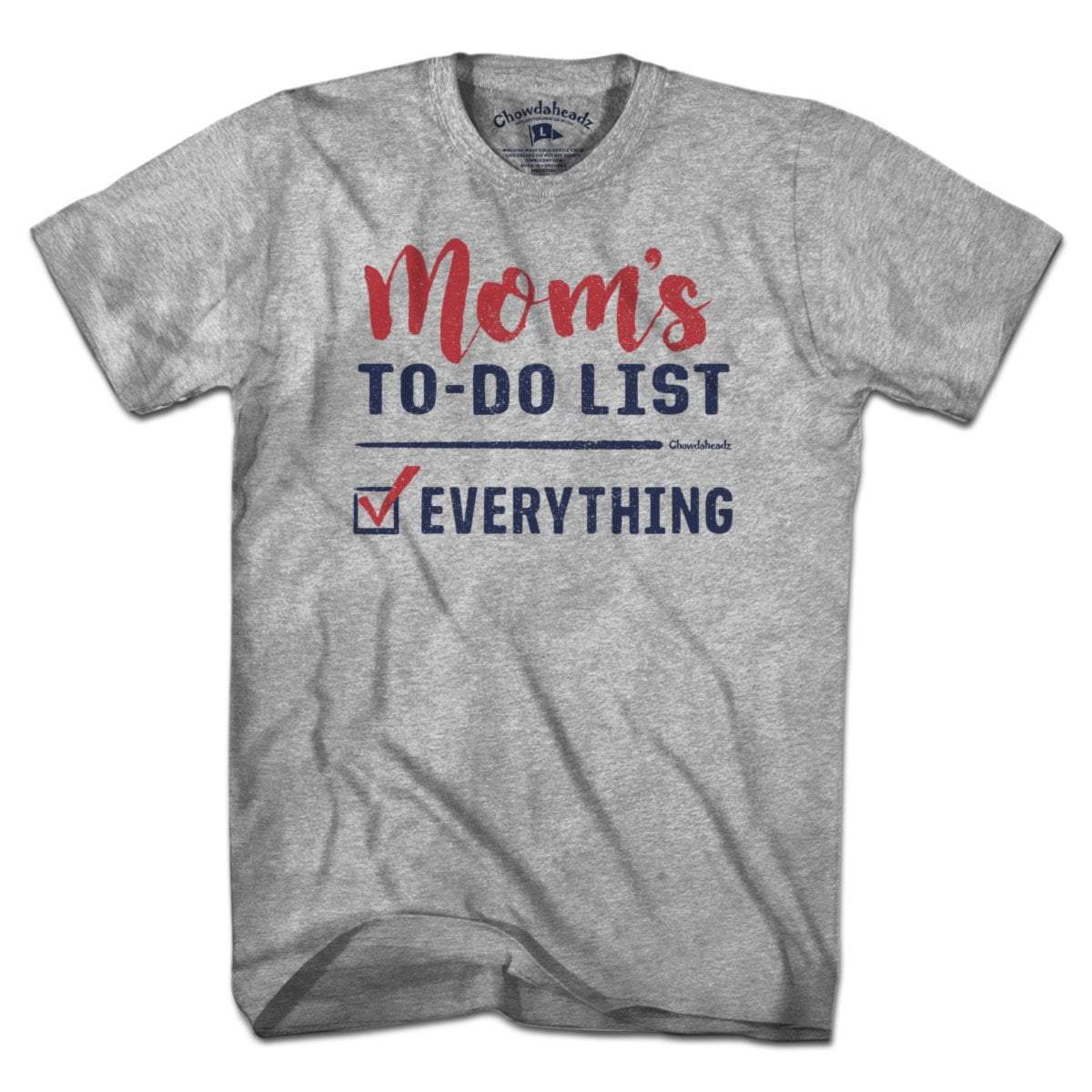 Mom's To-Do List T-Shirt