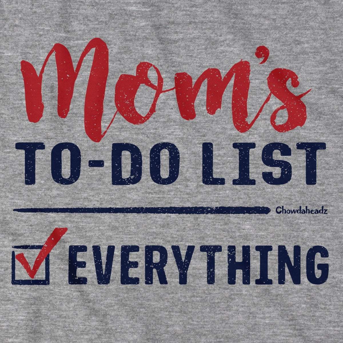 Mom's To-Do List T-Shirt