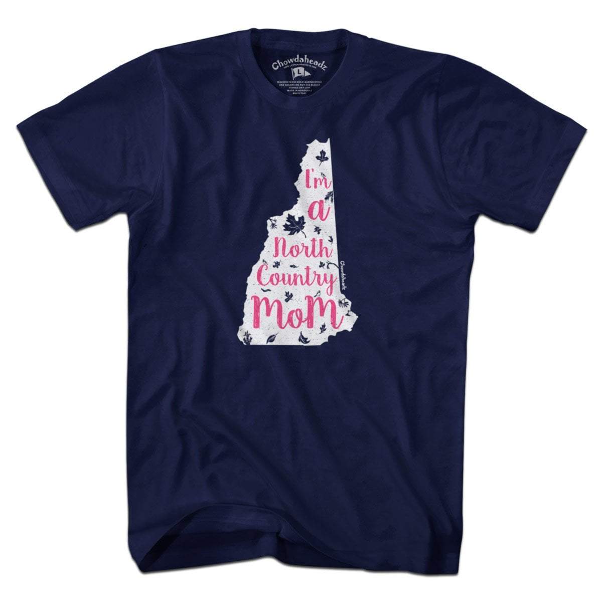 I'm a North Country Mom T-Shirt