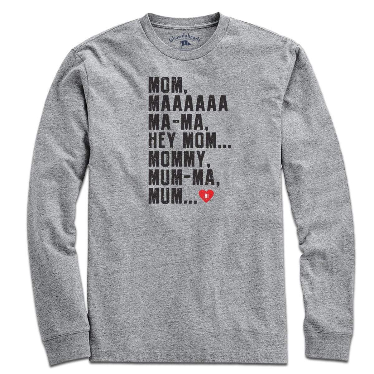 Hey Mom T-Shirt
