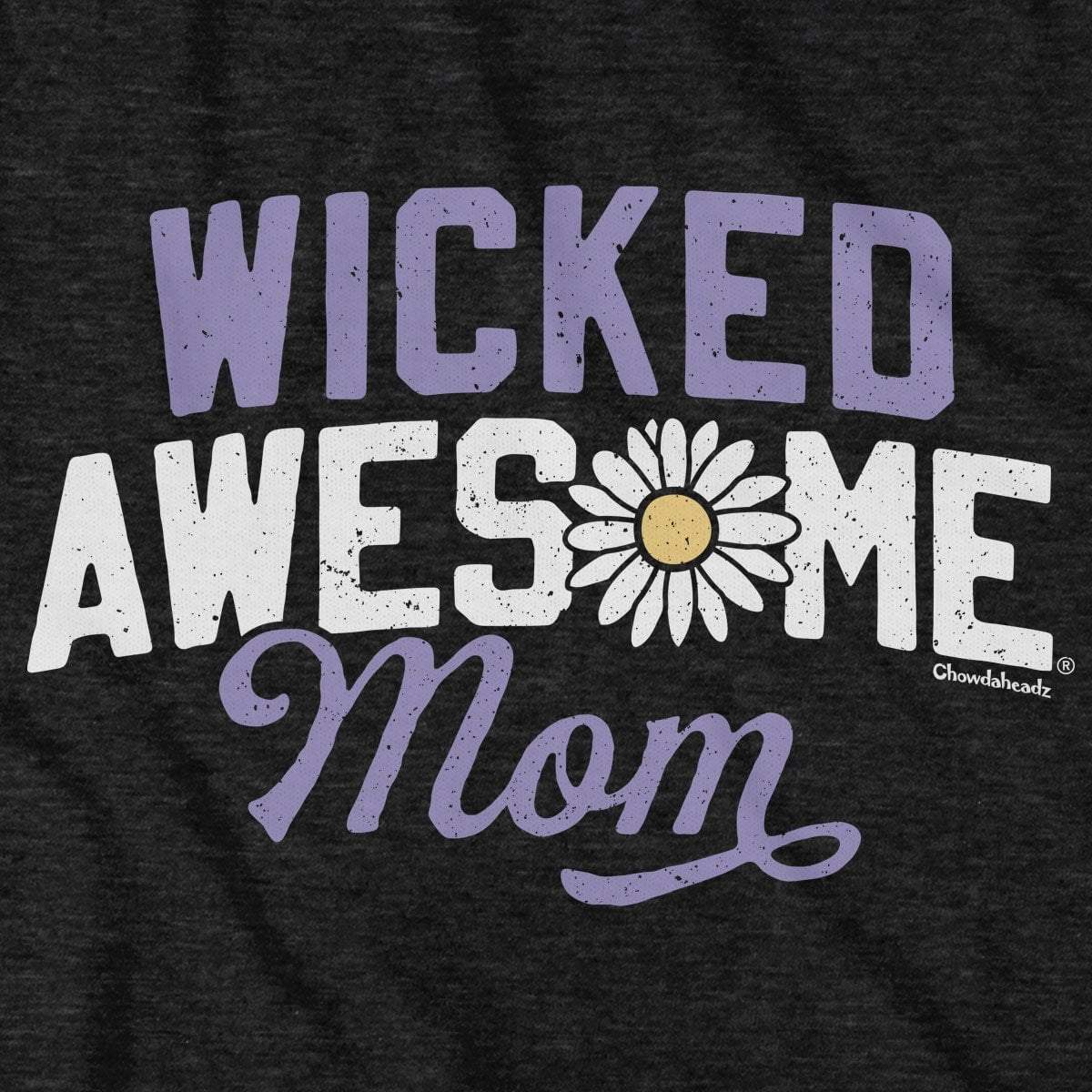 Wicked Awesome Mom T-Shirt