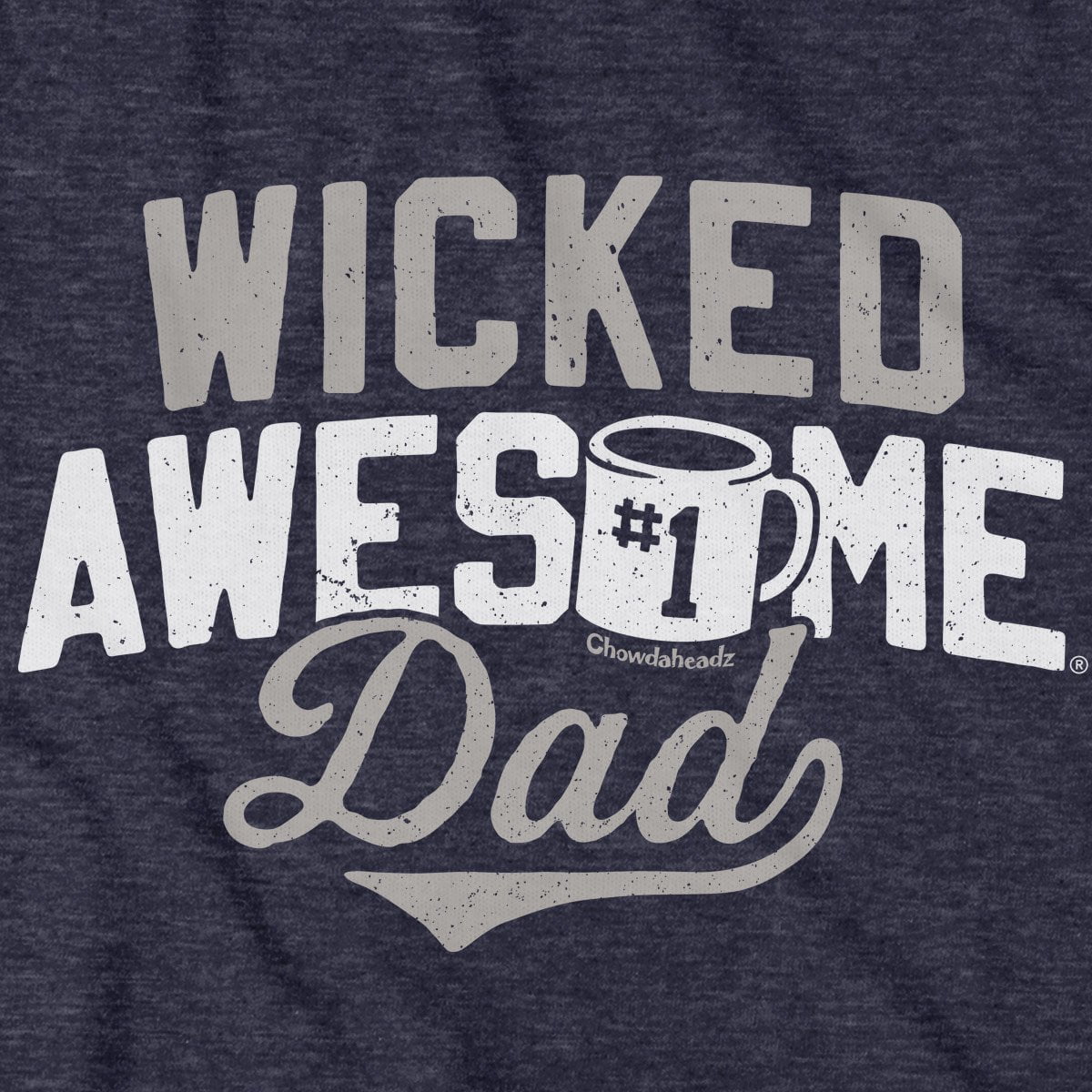 Wicked Awesome Dad T-Shirt