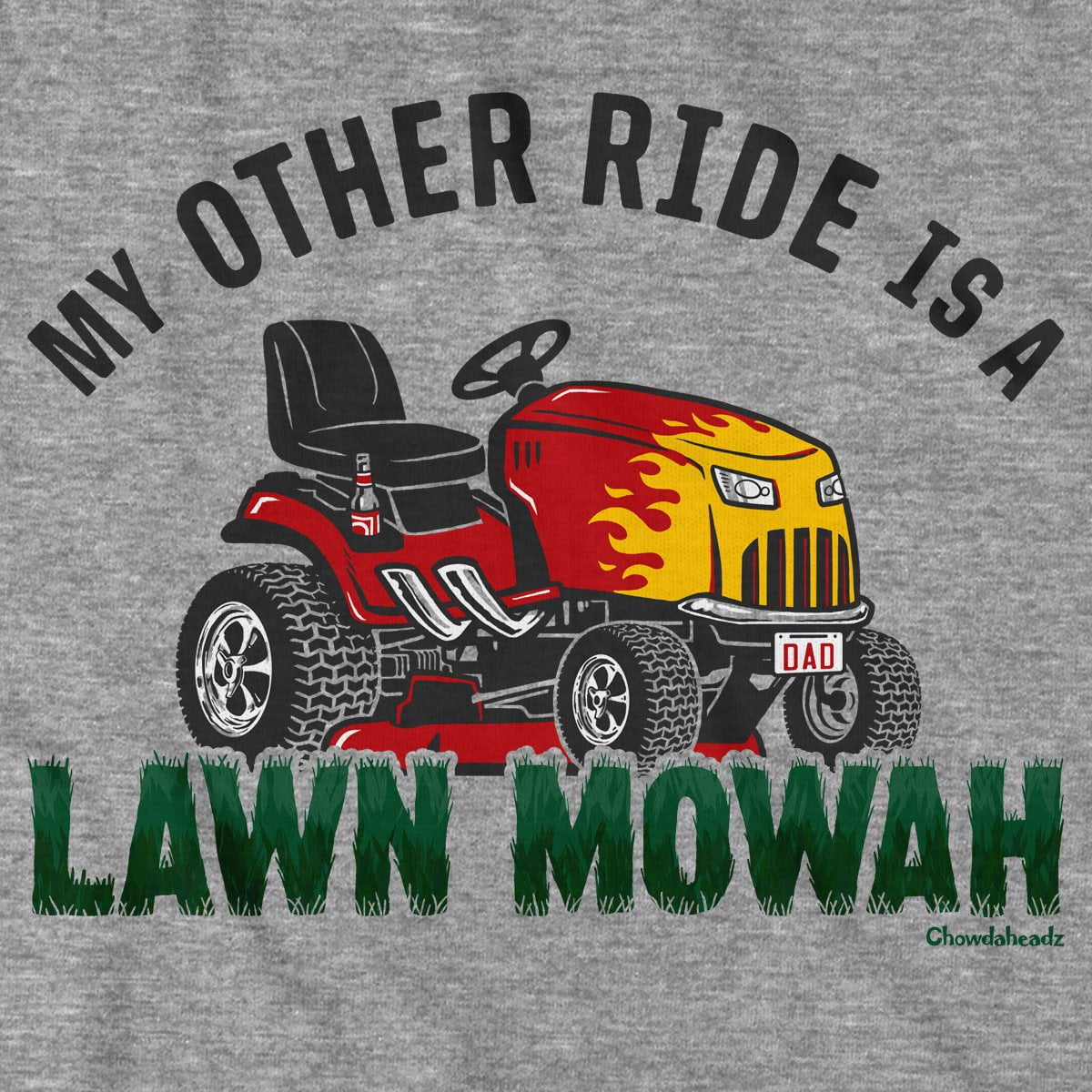 My Other Ride is a Lawn Mowah T-Shirt