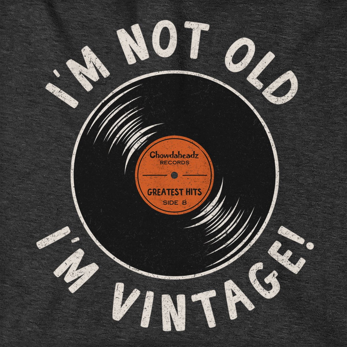 I'm Not Old I'm Vintage Hoodie
