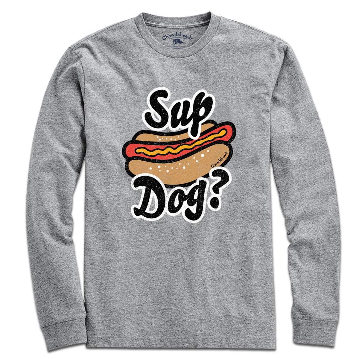 Sup Dog? T-Shirt
