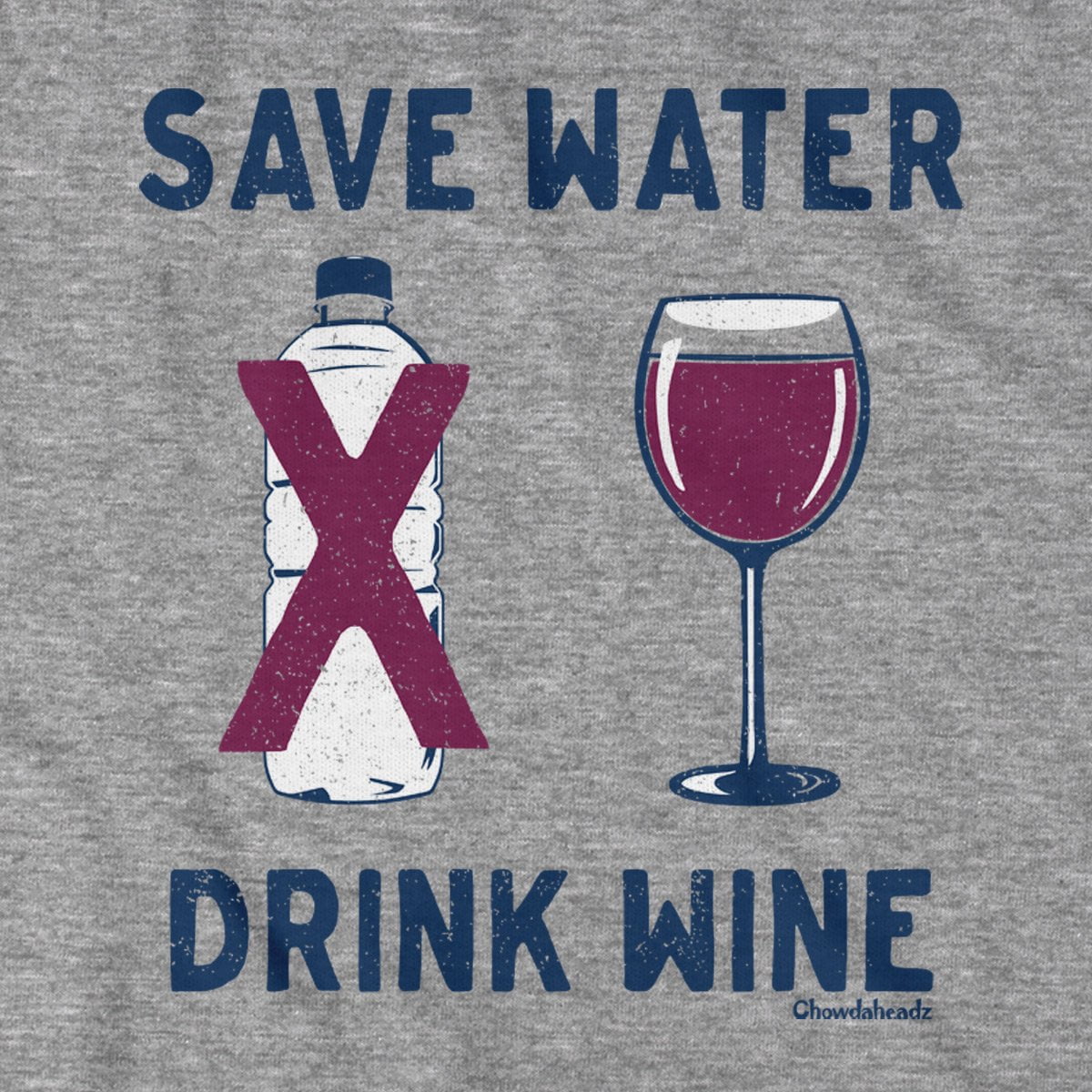 Save Water Drink Wine T-Shirt