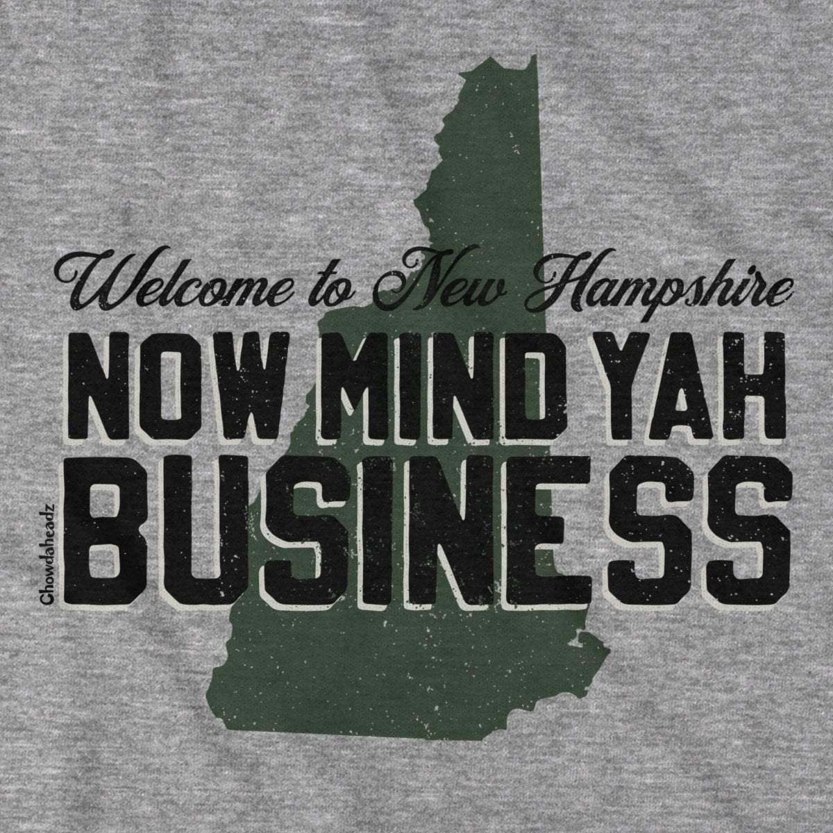 New Hampshire Mind Yah Business T-Shirt